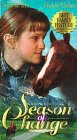 Season of Change [VHS]