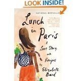 LUNCH IN PARIS: A LOVE STORY, WITH RECIPES (PAPERBACK)