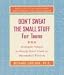 Don't Sweat the Smal...