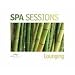 Spa Sessions: Lounging (Dig)