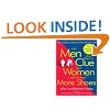 Why Men Don't Have a Clue and Women Always Need More Shoes: The Ultimate Guide to the Opposite Sex