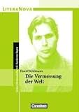 LiteraNova: Die Vermessung der Welt - Unterichtsmodelle mit Kopiervorlagen - Daniel Kehlmann