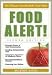 Food Alert!: The Ultimate Sourcebook for Food Safety