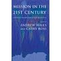 Mission in the 21st Century: Exploring the Five Marks of Mission