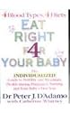 Eat Right 4 Your Baby: The Individualized Guide to Fertility and Maximum Health During Pregnancy, Nursing and Your Baby's First Year