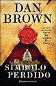 SIMBOLO PERDIDO, EL (Spanish Edition)