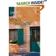 Hot Sun, Cool Shadow: Savoring the Food, History, and Mystery of the Languedoc
