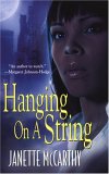 Hanging on a String