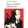 Aunts Aren't Gentlemen