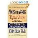 Mars and Venus Together Forever: A Practical Guide to Creating Lasting Intimacy
