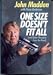 One Size Doesn't Fit All