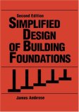 Simplified Design of Building Foundations, 2nd Edition