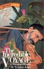 The Incredible Voyage: A Personal Odyssey