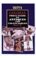 Unitt's Canadian Price Guide to Antiques and Collectables (Unitt's Canadian Price Guide to Antiques & Collectables)