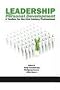 Leadership and Personal Development: A Toolbox for the 21st Century Professional