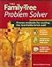 The Family Tree Problem Solver: Proven Methods for Scaling the Inevitable Brick Wall [Paperback]