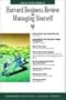 Harvard Business Review on Managing Yourself (Harvard Business Review Paperback Series)