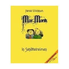 Max und Moritz: In Sch�ttelreimen