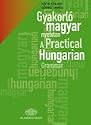 A Practical Hungarian Grammar