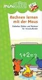 miniLÜK Mit der Maus: LÜK mini. Rechnen lernen mit der Maus 1: Einfaches Zählen und Rechnen für Vorschulkinder
