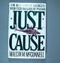 Just Cause: The Real Story of America's High-Tech Invasion of Panama