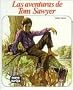 Las Aventuras De Tom Sawyer / the Aventures of Tom Sawyer