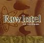 Raw Intelligence