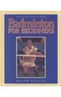 Badminton for Beginners (Morton Activity Series)