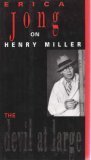The Devil at Large: Erica Jonge on Henry Miller