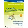 Rechtschreiben selbstst�ndig �ben: Ich werde Rechtschreib-Profi! Klasse 3. Lehrerband: F�rdermaterialien, Lernzielkontrollen, L�sungen