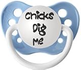Expressions Pacifiers-Chicks Dig Me in Blue & White