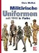 Milit�rische Uniformen seit 1945 in Farbe