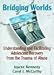 Bridging Worlds: Understanding and Facilitating Adolescent Recovery from the Trauma of Abuse