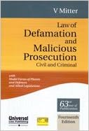 Law of Defamation and Malicious Prosecution Civil and Criminal-