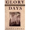 Glory Days: 365 Inspired Moments in African-American History by Janus Adams