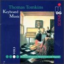 CD-Charts  Search : Tomkins - Keyboard Works, Vol.3