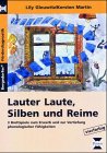 Lauter Laute, Silben und Reime - 