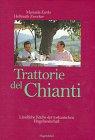 City Travel Guides Discounted  Bücher : Trattorie del Chianti. Ländliche Küche der toskanischen Hügellandschaft