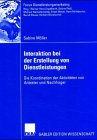Interaktion bei der Erstellung von Dienstleistungen