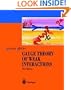 Gauge Theory of Weak Interactions