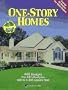 One-Story Homes: 448 Designs for All Lifestyles : 468 to 5,400 Square Feet