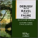 Debussy: String Quartet In G/Ravel: String Quartet In F/Faure: String Quartet In E