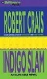 Indigo Slam: An Elvis Cole Novel