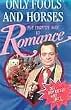 Only Fools And Horses. The Trotter Way To Romance By Derek Trotter. Based On The BBC TV Series By John Sullivan