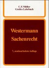 Produkt-Bild: Sachenrecht. Ein Lehrbuch (C.F. M&uuml;ller Gro&szlig;es Lehrbuch)