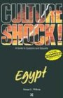 Culture Shock! Egypt: A Guide to Customs & Etiquette