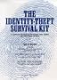 The Identity Theft Survival Kit: A Complete Guide for Restoring Your Credit and Your Peace of Mind (book, cassettes, and diskette)