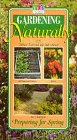 Product details for Gardening Naturally:Preparing for Spr