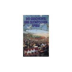 Geschichte der Olympischen Spiele [VHS]