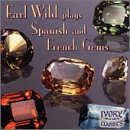 Earl Wild Plays Spanish and French Gems [IMPORT]